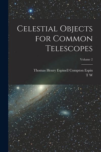 Produktbild: Celestial Objects for Common Telescopes; Volume 2