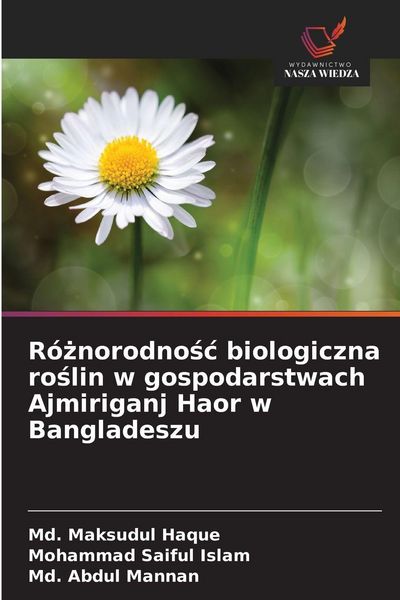Produktbild: R&oacute;&iquest;norodno&iquest;&iquest; biologiczna ro&iquest;lin w gospodarstwach Ajmiriganj Haor w Bangladeszu