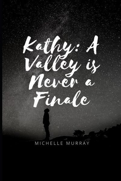 Produktbild: Kathy A Valley is Never A Finale