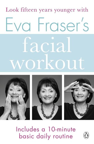 Produktbild: Eva Fraser's Facial Workout