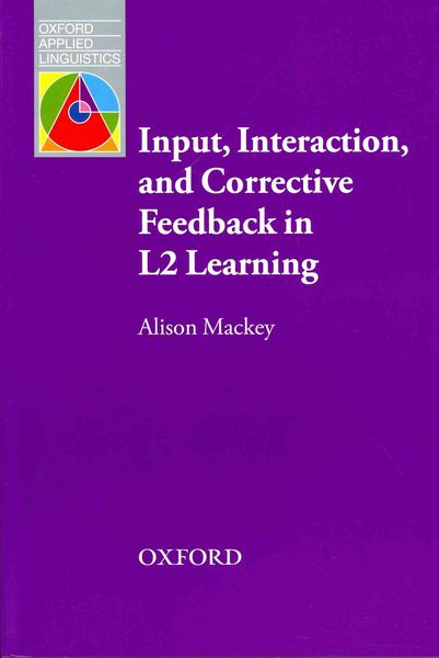 Produktbild: Mackey, A: Input, Interaction & Corrective Feedback in L2