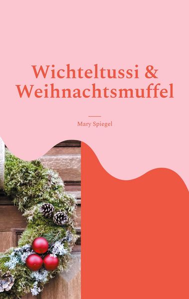 Produktbild: Wichteltussi und Weihnachtsmuffel