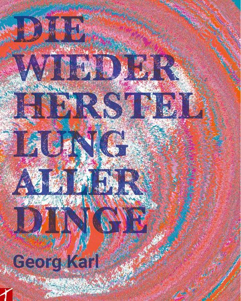 Produktbild: Die Wiederherstellung aller Dinge