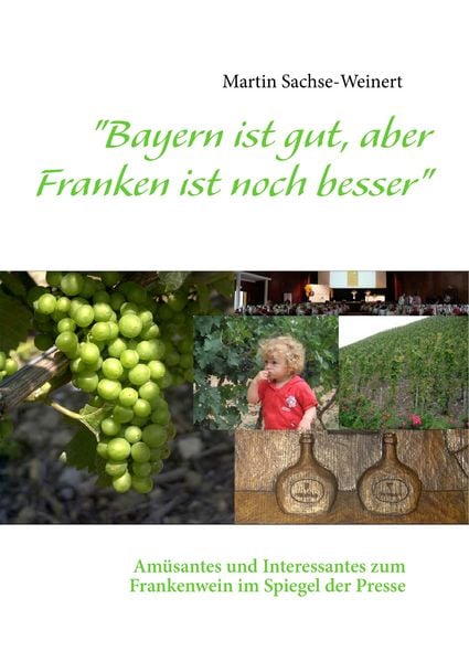 Produktbild: "Bayern ist gut, aber Franken ist noch besser"