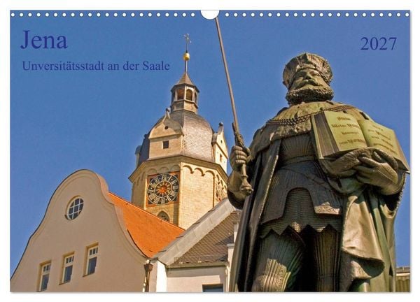 Produktbild: Jena Universit&auml;tstadt an der Saale (Wandkalender 2027 DIN A3 quer), CALVENDO Monatskalender