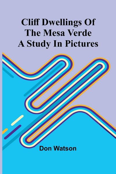 Produktbild: Cliff Dwellings Of The Mesa Verde
