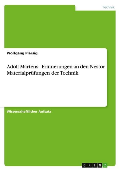 Produktbild: Adolf Martens - Erinnerungen an den Nestor Materialpr&uuml;fungen der Technik