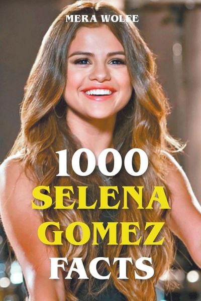 Produktbild: 1000 Selena Gomez Facts