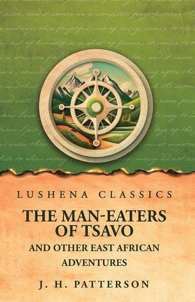 Produktbild: The Man-Eaters of Tsavo And Other East African Adventures
