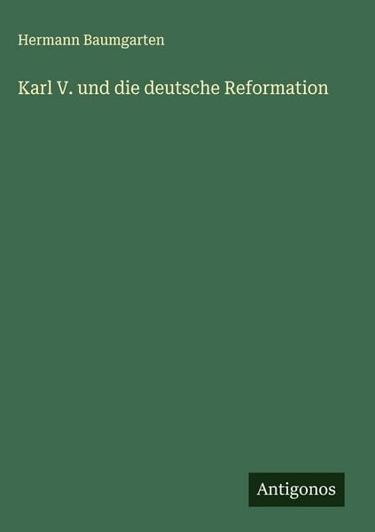 Produktbild: Karl V. und die deutsche Reformation