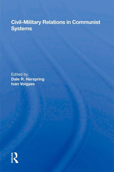 Produktbild: Civil-military Relations In Communist Systems