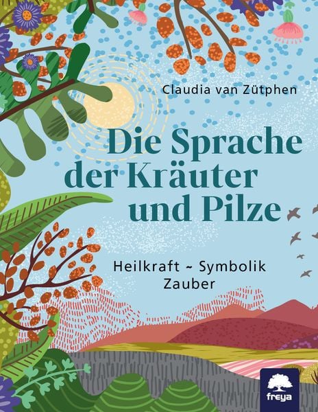 Produktbild: Die Sprache der Kr&auml;uter und Pilze