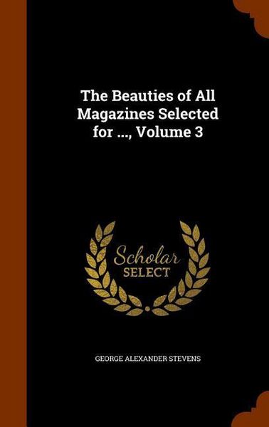 Produktbild: The Beauties of All Magazines Selected for ..., Volume 3