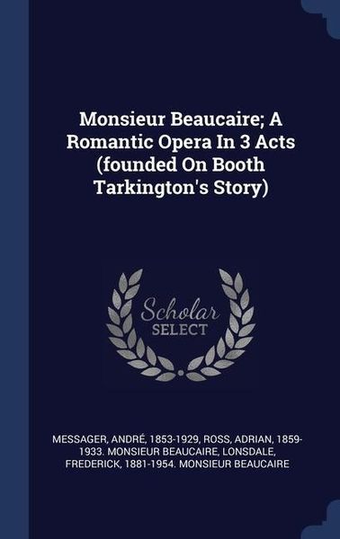 Produktbild: Monsieur Beaucaire a Romantic
