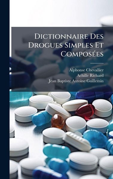 Produktbild: Dictionnaire Des Drogues Simples Et Compos&Atilde;(c)es