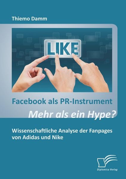 Produktbild: Facebook als PR-Instrument: Mehr als ein Hype?