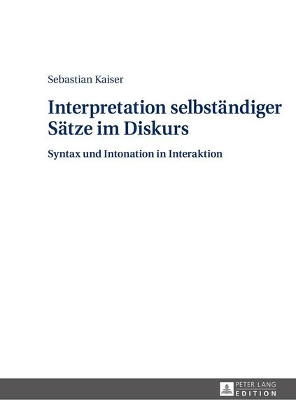 Produktbild: Interpretation selbst&auml;ndiger S&auml;tze im Diskurs