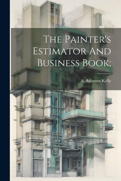 Produktbild: The Painter's Estimator And Business Book;