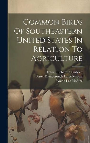 Produktbild: Common Birds Of Southeastern United States In Relation To Agriculture