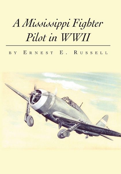 Produktbild: A Mississippi Fighter Pilot in WWII