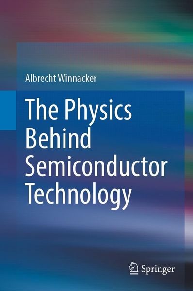 Produktbild: The Physics Behind Semiconductor Technology