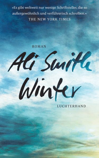 Winter, Gebundene Ausgabe von Ali Smith, Luchterhand, 978-3-630-87579-8