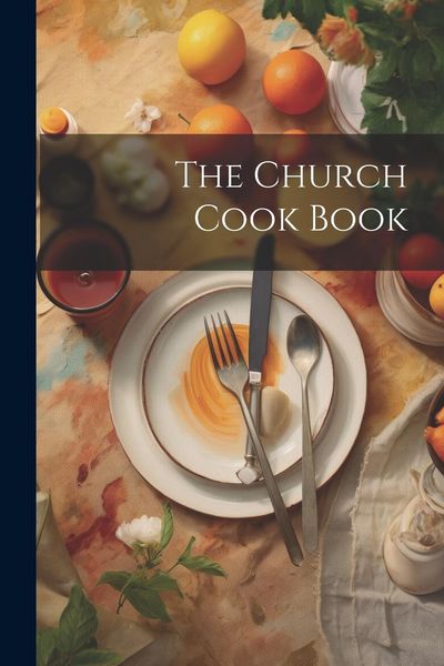 Produktbild: The Church Cook Book