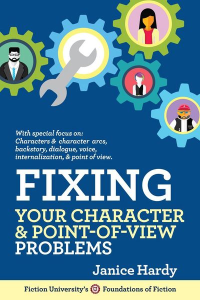 Produktbild: Fixing Your Character & Point of View Problems (Foundations of Fiction)