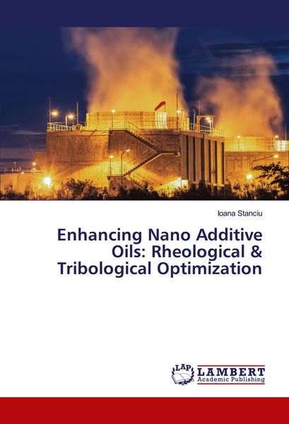 Produktbild: Enhancing Nano Additive Oils: Rheological & Tribological Optimization