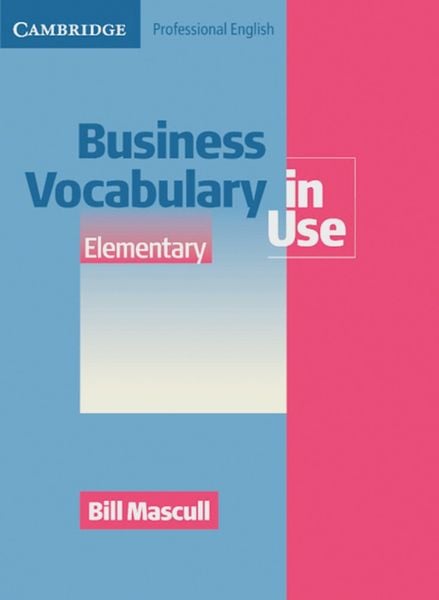 Business Vocabulary in Use - Elementary to Pre-intermediate, Taschenbuch von Bill Mascull, Klett Sprachen GmbH, 978-3-12-534658-1