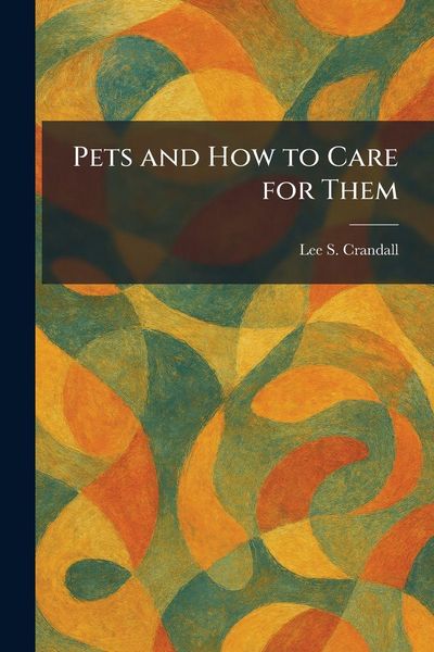 Produktbild: Pets and How to Care for Them