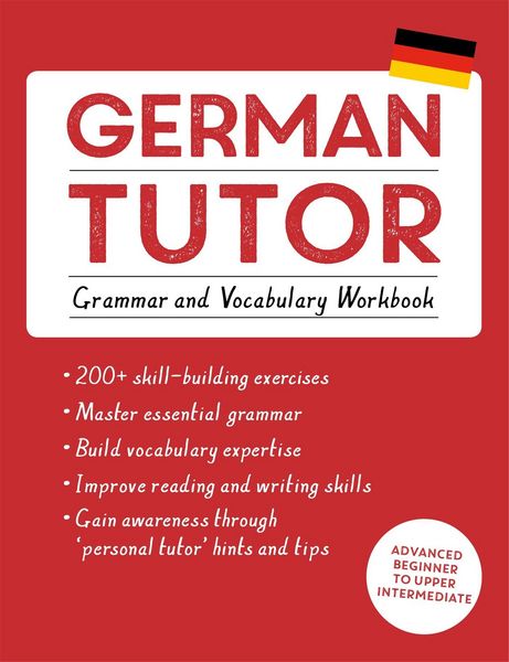 Produktbild: German Tutor: Grammar and Vocabulary Workbook (Learn German with Teach Yourself)