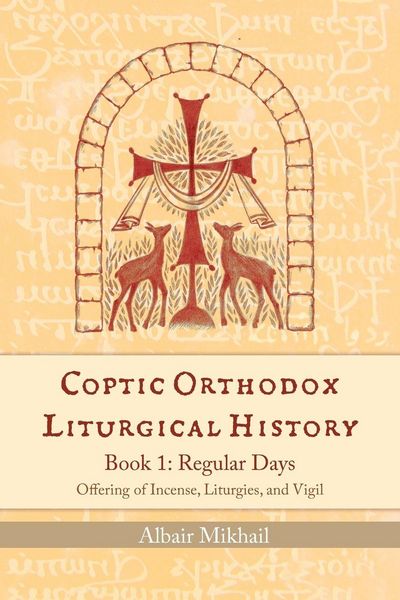 Produktbild: Coptic Orthodox Liturgical History - Book 1