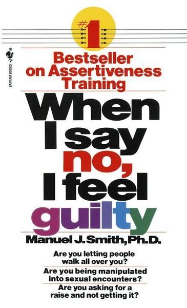 Produktbild: When I Say No, I Feel Guilty