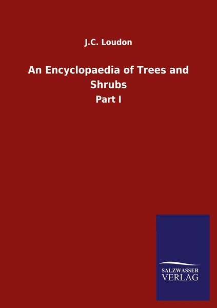 Produktbild: An Encyclopaedia of Trees and Shrubs