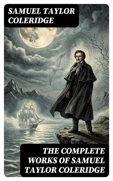 Produktbild: The Complete Works of Samuel Taylor Coleridge