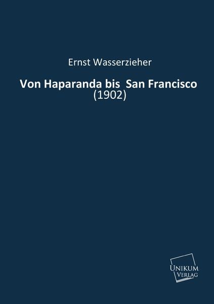 Produktbild: Wasserzieher, E: Von Haparanda bis San Francisco
