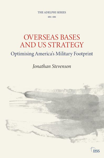 Produktbild: Overseas Bases and Us Strategy