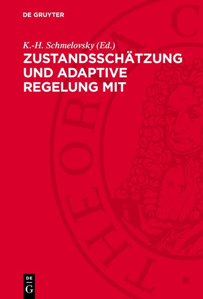 Produktbild: Zustandssch&auml;tzung und adaptive Regelung mit mikroelektronischen Mitteln