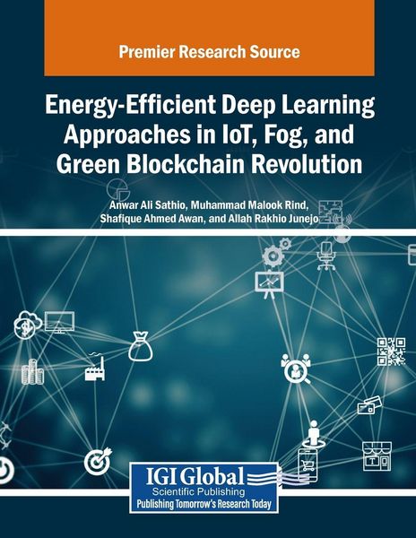 Produktbild: Energy-Efficient Deep Learning Approaches in IoT, Fog, and Green Blockchain Revolution