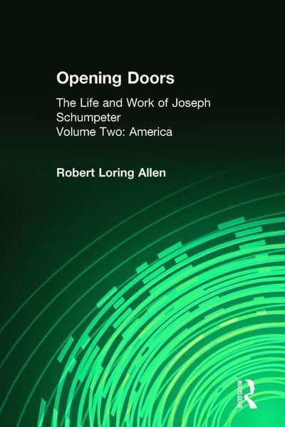 Produktbild: Opening Doors: Life and Work of Joseph Schumpeter