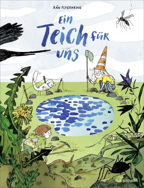 Ein Teich für uns, Gebundene Ausgabe von Rán Flygenring, Rotfuchs, 9783757102388