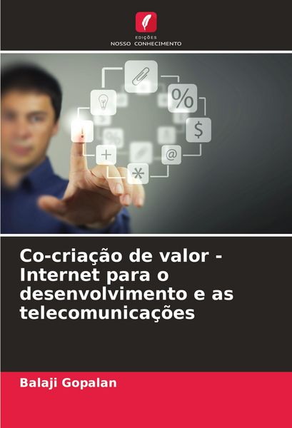Produktbild: Co-cria&ccedil;&atilde;o de valor - Internet para o desenvolvimento e as telecomunica&ccedil;&otilde;es