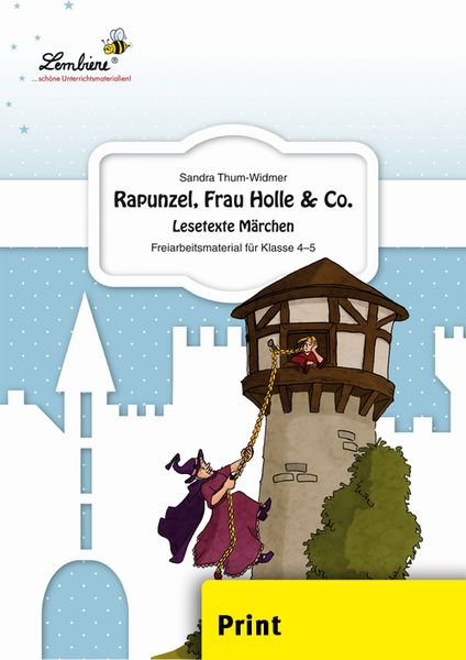 Rapunzel, Frau Holle & Co. Lesetexte Märchen