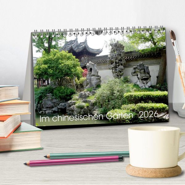 Produktbild: Im chinesischen Garten (Tischkalender 2026 DIN A5 quer), CALVENDO Monatskalender