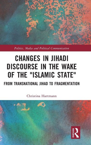 Produktbild: Changes in Jihadi Discourse in the Wake of the "Islamic State"