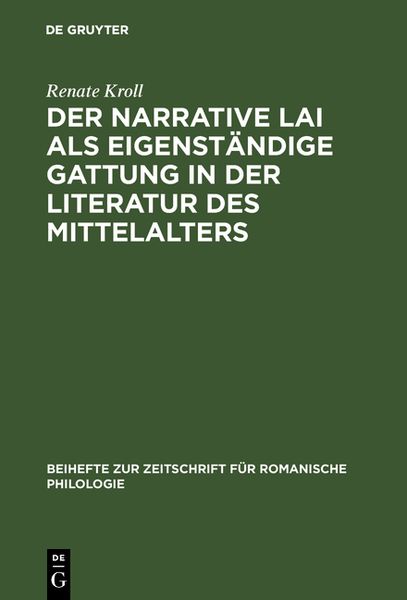 Produktbild: Der narrative Lai als eigenst&auml;ndige Gattung in der Literatur des Mittelalters