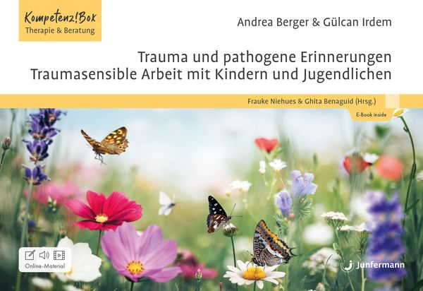 Produktbild: Trauma und pathogene Erinnerungen: Traumasensible Arbeit mit Kindern und Jugendlichen