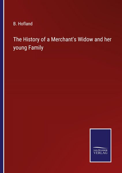 Produktbild: The History of a Merchant's Widow and her young Family