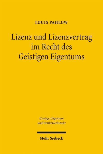 Produktbild: Lizenz und Lizenzvertrag im Recht des Geistigen Eigentums